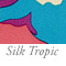 Silk Tropic